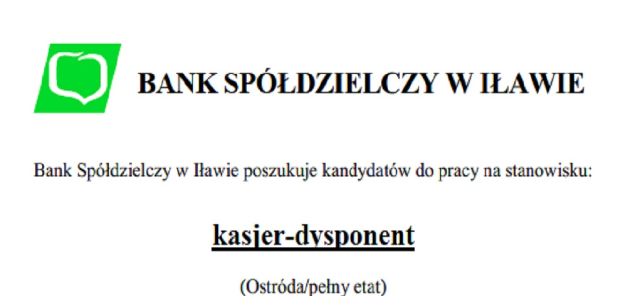OSTRÓDA: BANK SPÓŁDZIELCZY SZUKA OSÓB NA STANOWISKO KASJER-DYSPONENT