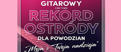 Charytatywny gitarowy rekord Ostródy dla powodzian!-152