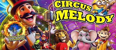 Akrobacje, humor, magia, muzyka czyli Circus Melody w Ostródzie!-575