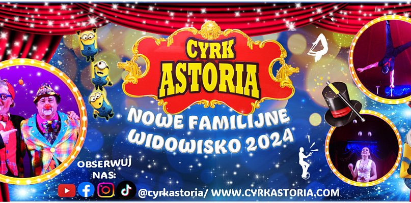 Cyrk Astoria z nowym programem wystąpi w Ostródzie - 89886