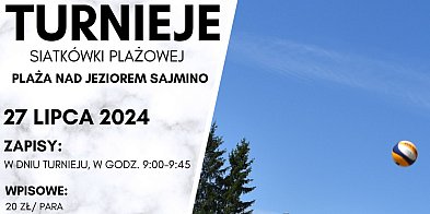 Turniej Siatkówki Plażowej nad Jeziorem Sajmino 27.07 i 03.08-92293