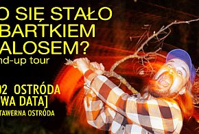 Będzie śmiesznie! Stand-up w Tawernie w Ostródzie - Co się stało z Bartkiem-97415