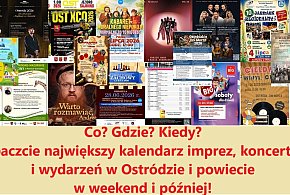 Co? Gdzie? Kiedy? Zobaczcie, co dzieje się w Ostródzie i powiecie!