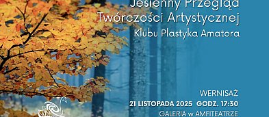 Jesienny Przegląd Twórczości Artystycznej Klubu Plastyka Amatora-808