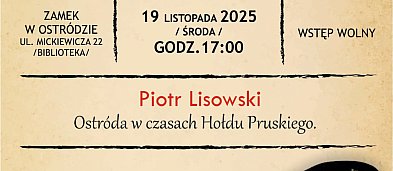 Zamkowe spotkania z historią: Ostróda w czasach Hołdu Pruskiego-825