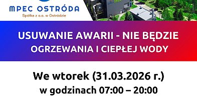 Ostróda: Uwaga! Jutro nie będzie ciepłej wody i ogrzewania! Sprawdź listę ulic