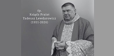 Nie żyje ks. prałat Tadeusz Lewdarowicz, wieloletni proboszcz parafii w Marwałdzie