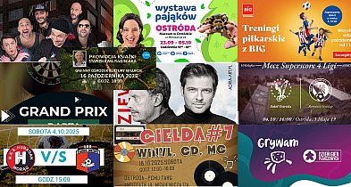 Co, Gdzie, Kiedy? Będzie się działo w Ostródzie i powiecie w weekend i później! Zo-103419
