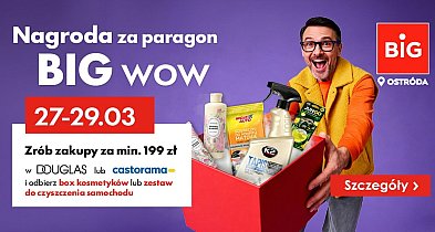 Wiosenne zakupy z bonusem w BIG Ostróda