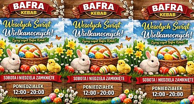 Bafra Kebab Ostróda życzy Wesołych Świąt i zaprasza w Wielkanocny Poniedziałek