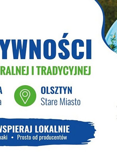 Olsztyn: Targi Żywności Regionalnej, Naturalnej i Tradycyjnej już w weekend