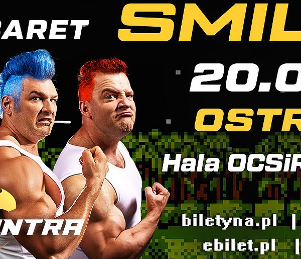 Kabaret SMILE już 20 marca w Ostródzie!