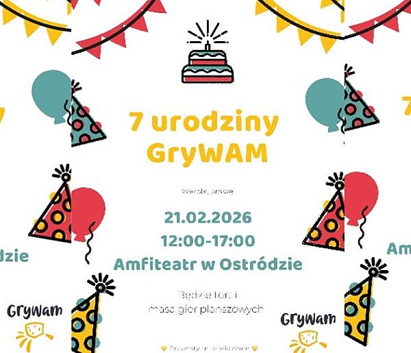 Ostróda: 7. urodziny Stowarzyszenia Miłośników Gier GryWAM