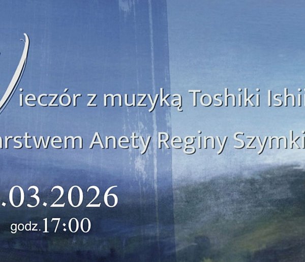 Ostróda: Recital japońskiego pianisty i wernisaż wystawy malarstwa