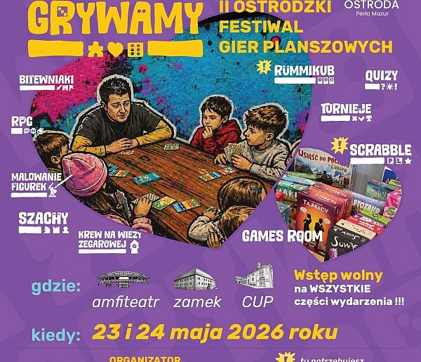 Ostróda: „GryWAMy – II Ostródzki Festiwal Gier Planszowych” już 23-24 maja!