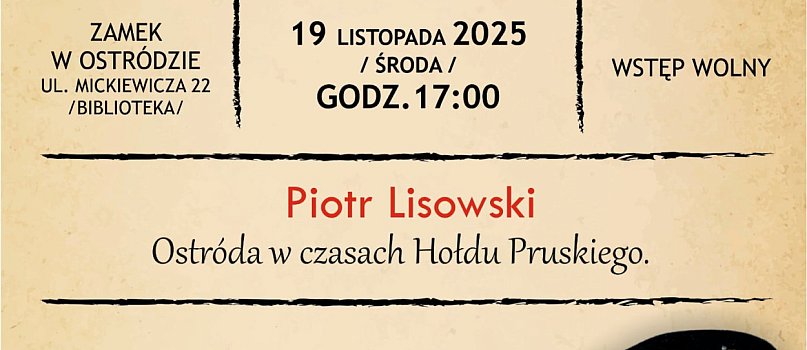 Zamkowe spotkania z historią: Ostróda w czasach Hołdu Pruskiego-825
