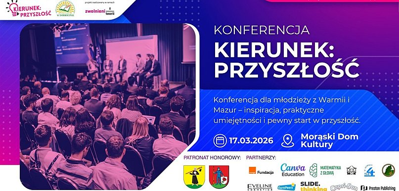 Powiat Ostródzki: Młodzi tworzą jutro. Zaproszenie na konferencję- Kierunek