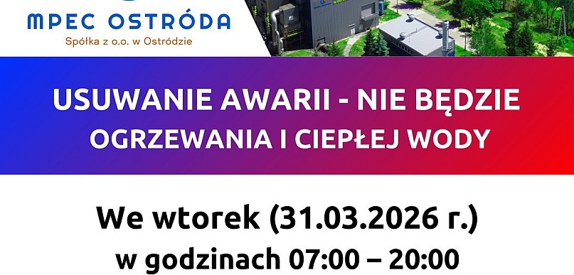 Ostróda: Uwaga! Jutro nie będzie ciepłej wody i ogrzewania! Sprawdź listę ulic