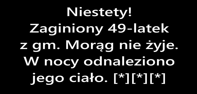 Niestety. Zaginiony 49-latek z gm. Morąg nie żyje. W nocy odnaleziono jego ciało