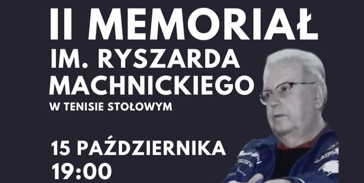 II Memoriał im. Ryszarda Machnickiego w tenisie stołowym