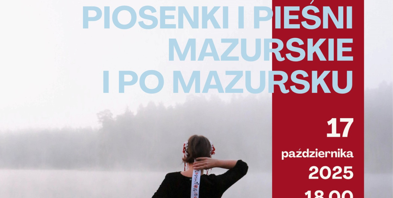 Koncert: "Piosenki i pieśni. Mazurskie i po mazursku
