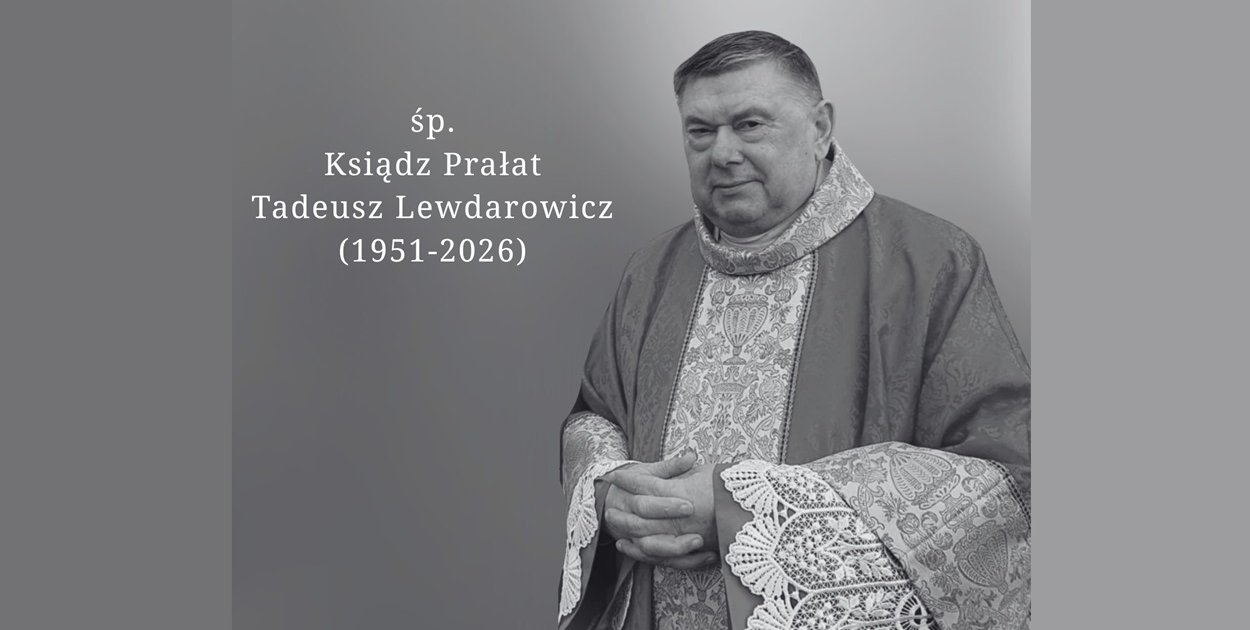 Nie żyje ks. prałat Tadeusz Lewdarowicz, wieloletni proboszcz parafii w Marwałdzie